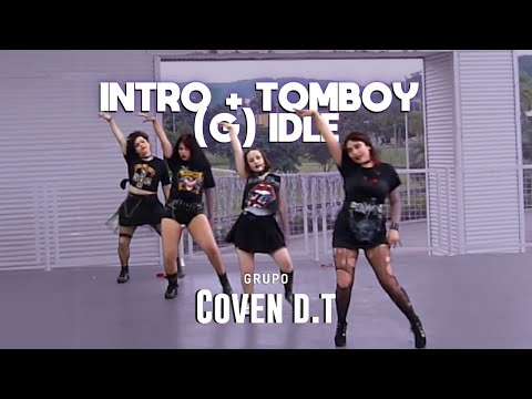 Kpop Cover 'INTRO + TOMBOY (G) IDLE _Coven d.t  | Kpop Meet Up 150522