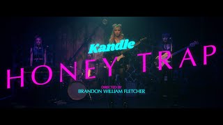Kandle - Honey Trap (Official Video)