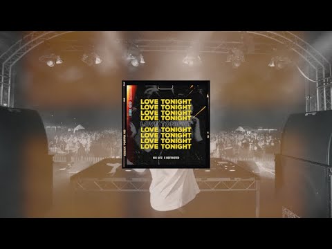 Shouse - Love Tonight (Restricted & Nik Sitz Edit)