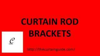 Curtain Rod Brackets