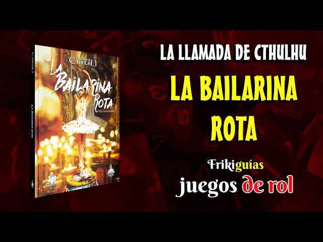 Vídeo relacionado con Shadowlands Ediciones - La Llamada de Cthulhu JDR - La Bailarina Rota - Juego de rol en Español