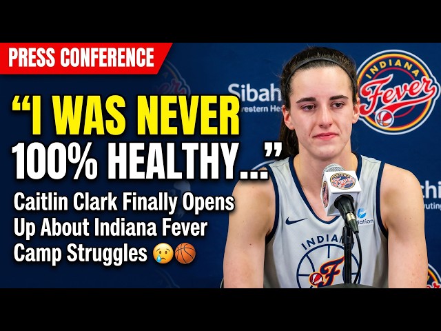 “I Was NEVER 100% Healthy…” — Caitlin Clark Finally Opens Up About Indiana Fever Camp Struggles 😢🏀 SDDEFAULT Thumbnail