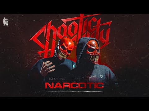 Chaotic Hostility - NARCOTIC