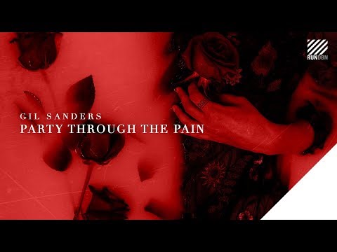 Gil Sanders - Party Through The Pain