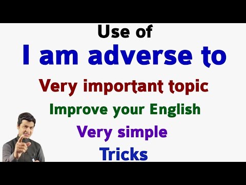 Use of Adverse to | How to use adverse to in English | Advance English Structure | practice English.