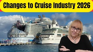 Changes to Cruising Industry 2026