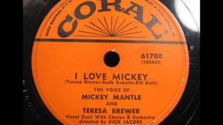I LOVE MICKEY by Mickey Mantle and Teresa Brewer 1956