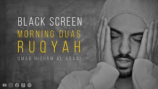 Download lagu 2 Hours Black Screen Ruqyah Morning Duas Omar Hish... mp3