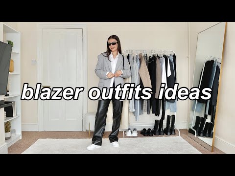 9 WAYS TO STYLE BLAZERS FOR SPRING | CASUAL & CHIC...