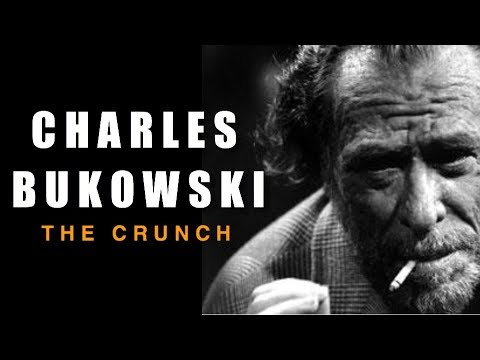 Bukowski Reads his Poem "The Crunch" (Love is a dog from Hell - 1977 Collection)