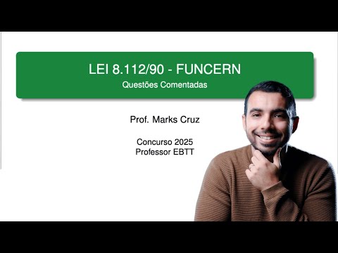 Resolução de questões da 8.112/90 da banca FUNCERN