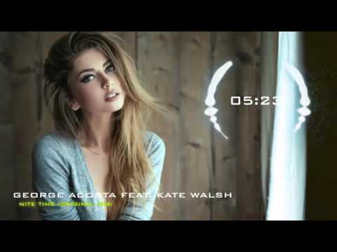 George Acosta feat  Kate Walsh   Nite Time Original Mix   YouTube
