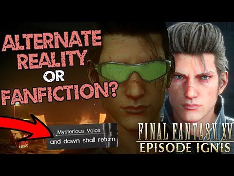 What happened in episode Ignis? Story canonicity, theory & review (Final Fantasy XV)