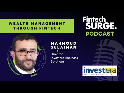 Wealth Management Through Fintech with Mahmoud Sulaiman