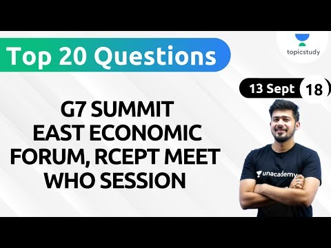 10:00 PM - G7 Summit,East Economic Summit & Others| Top 20 Questions | For UPSC,SSC,BANK,RAILWAYS