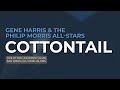 Gene Harris & The Philip Morris All-Stars - Cottontail (Official Audio)
