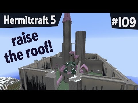 Raise the roof! — Hermitcraft 5 ep 109