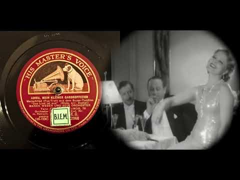 (1930) Adieu, mein kleiner Gardeoffizier Marschlied - Marek Weber und sein Orchester