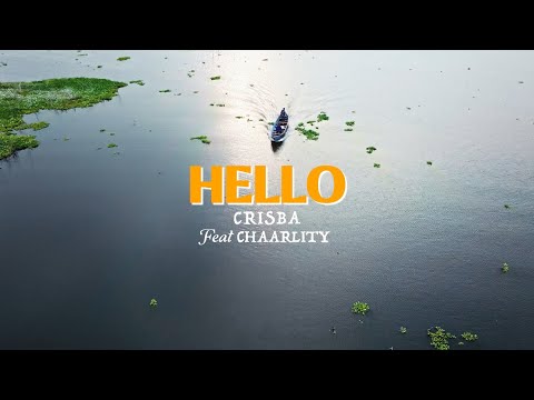 Crisba - Hello feat Chaarlity (Clip officiel)