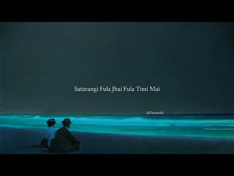 Satarangi Fula Jhai Fula Timi Mai || Oshin Karki || Kuri Basechu