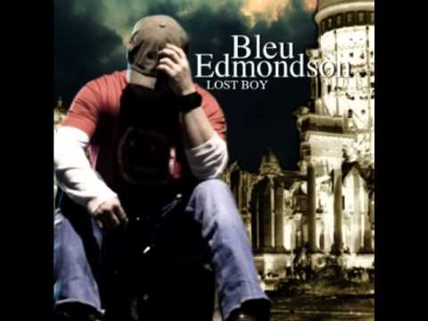 Bleu Edmondson - Last Last Time