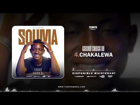 KABAKO CHEICKBY &4 CHAKALEWAA 
