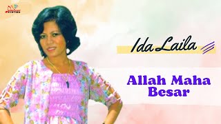 Download lagu Ida Laila - Allah Maha Besar mp3 Download lagu Ida Laila - Allah Maha Besar mp3