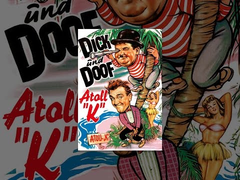 Dick und Doof: Atoll K