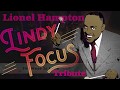 The Mess is Here   Lionel Hampton Tribute   Lindy Focus XVIII
