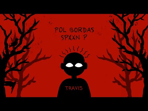 SpxxnP, Pol Bordas - TRAVIS