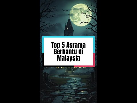 Top 5 Haunted Hostels in Malaysia