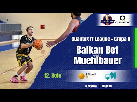 12.03.2023 QUANTOX IT LIGA Grupa B 19:15 BALKAN BET - MUEHLBAUER