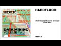 Hardfloor - "Underexposed Above Average" (Club Mix)