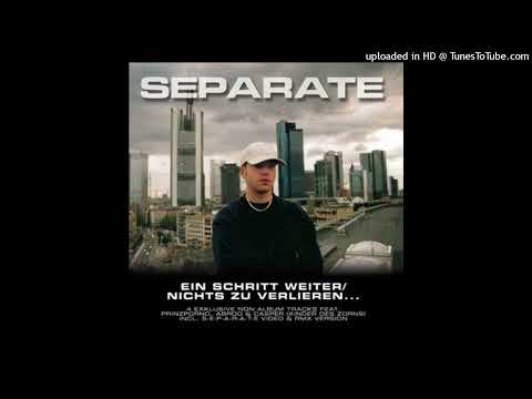 Separate - Sieh ein (feat. Abroo & Casper)