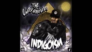 The Underachievers - Maxing Out (Indigoism)