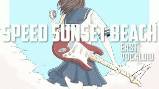 【初音ミク】SPEED SUNSET BEACH【オリジナル】【Pops/HardCore】