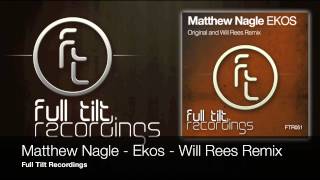 Matthew Nagle - Ekos - Will Rees Remix