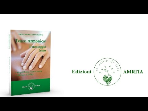 Enzo D'Antoni ed Erika Mainardi - Tocco Armonico, il massaggio lento