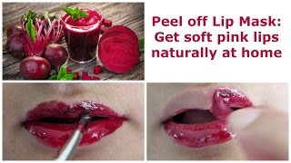 Peel off lip mask : Get pink lips naturally at home | Mamtha Nair