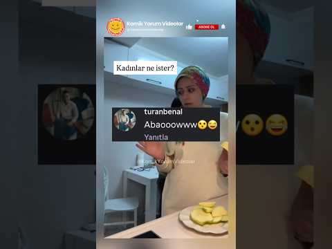Kadınlar Ne İster 🤣 @rana.koncuk Komik Yorumlar 471 #shorts #komikyorumlar #komikvideolar
