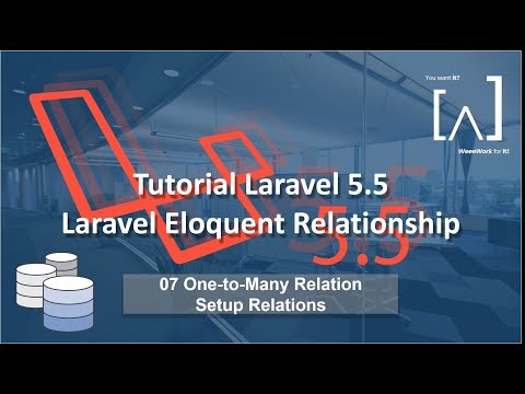 Laravel Eloquent Relationship 07 One to Many Setup Relations