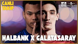 CANLI🔴|EFELER LİGİ| İLK HAFTANIN EN İYİ MAÇI? GALATASARAY X HALKBANK CANLI TAKİP