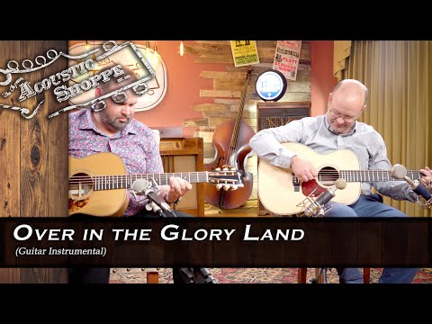 Just Over in the Gloryland | Acoustic Instrumental Cover