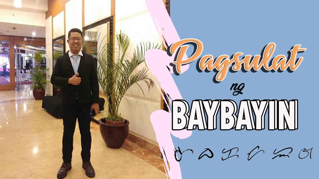 Visual Aid sa Sinaunang Sistema ng Pagsulat ng mga Pilipino