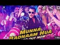 Munna Badnam Hua Munna Badnam Hua Song Munna Badnam Hua Full Song Munna Badnam Hua Full Munna