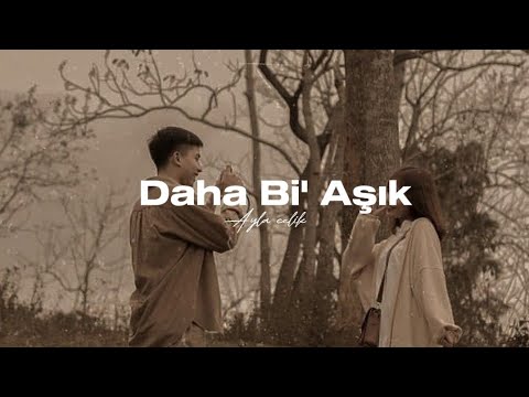 Ayla Çelik - Daha Bi' Aşık (Sözleri - Lyrics)