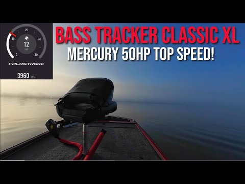 Bass Tracker Classic XL TOP SPEED - Mercury 50HP Motor