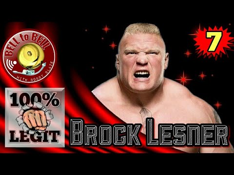 LEGIT BADASS #7 - BROCK LESNER