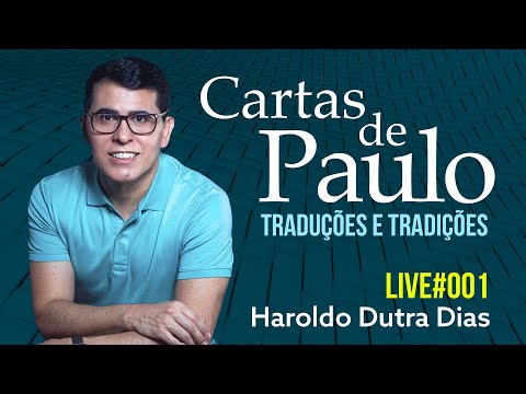 001 | CARTAS DE PAULO - Haroldo Dutra Dias - Traduções e Tradições