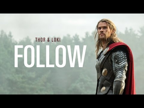 Thor & Loki | Follow